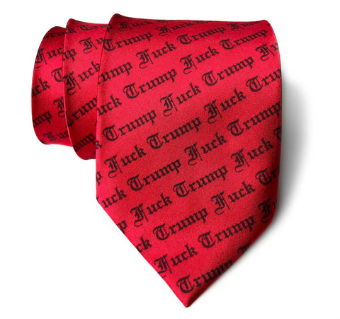 Fuck Trump Necktie, Make Red Ties Great Again